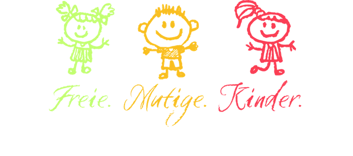 Freie. Mutige. Kinder.